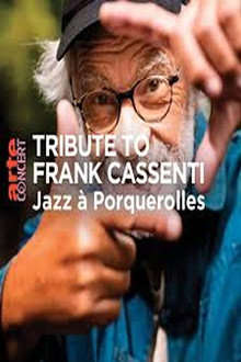 Jazz à Porquerolles All Star - Tribute to Frank Cassenti Jazz à Porquerolles 2024