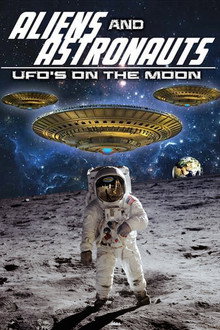 Aliens and Astronauts: UFO's on the Moon