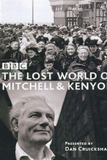 The Lost World of Mitchell & Kenyon