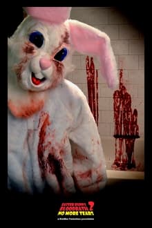 Poster do filme Easter Bunny Bloodbath 2: No More Tears