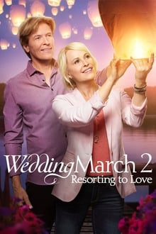 Wedding March 2: Resorting to Love movie poster