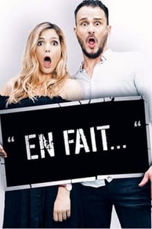 Poster da série " En fait..." La Série