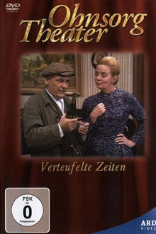 Ohnsorg Theater - Verteufelte Zeiten