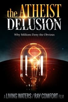 Poster do filme The Atheist Delusion