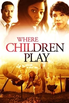 Poster do filme Where Children Play