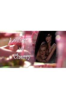 Poster do filme Losing My Cherry