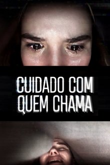 Poster do filme Cuidado com Quem Chama