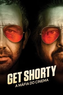 Poster da série Get Shorty: A Máfia do Cinema