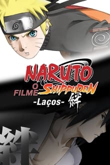 Poster do filme 劇場版 NARUTO -ナルト- 疾風伝 絆