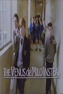 Poster do filme The Venus de Milo Instead