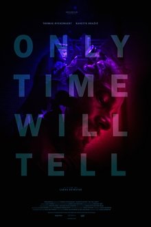 Only Time Will Tell