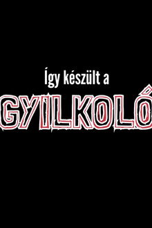 Így készült a Gyilkoló
