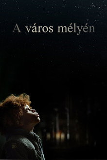 A város mélyén