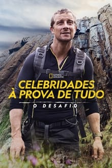 Poster da série Celebridades à Prova de Tudo: O Desafio