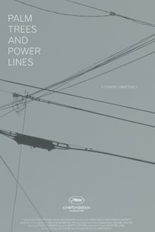 Poster do filme Palm Trees and Power Lines