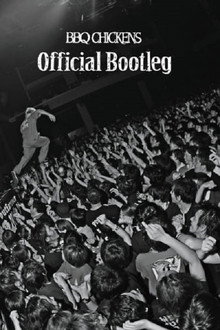BBQ Chickens - Official Bootleg