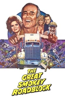 The Great Smokey Roadblock movie poster