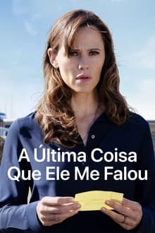 Assistir A Última Coisa Que Ele Me Falou Online Gratis