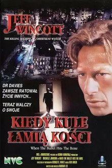 Kiedy kule łamią kości