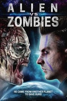 Alien Vs. Zombies Alien Vs. Zombies