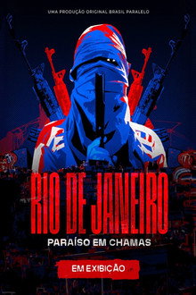 Rio de Janeiro: Paraíso em Chamas