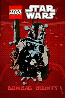 Poster do filme LEGO Star Wars: Bombad Bounty