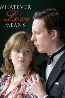 Poster do filme Whatever Love Means