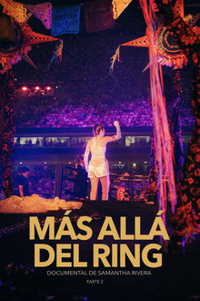 MÁS ALLÁ DEL RING - parte 2