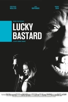 Poster do filme Lucky Bastard