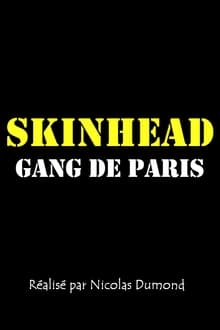 Gang de Paris : Skinhead tv show poster