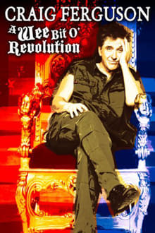 Poster do filme Craig Ferguson: A Wee Bit o' Revolution
