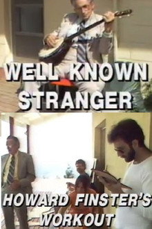 Well Known Stranger: Howard Finster's Workout