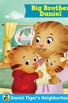 Poster do filme Daniel Tiger's Neighborhood: Big Brother Daniel