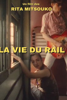La vie du rail