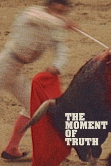 The Moment of Truth movie poster