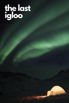 The Last Igloo The Last Igloo