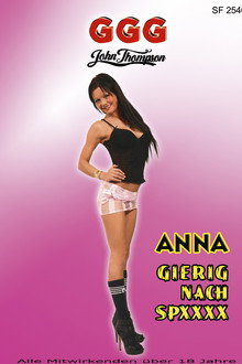 Anna - Gierig nach Sperma