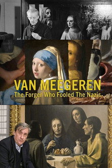 Van Meegeren: The Forger Who Fooled the Nazis