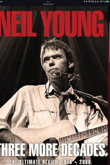 Neil Young: Three More Decades