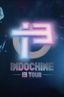 Indochine - Le 13 Tour