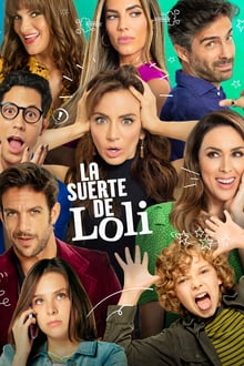 La suerte de Loli tv show poster