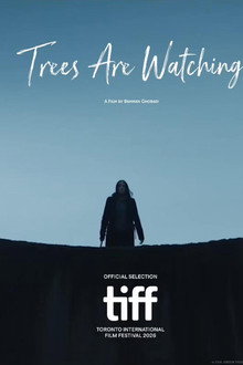 Trees are Watching