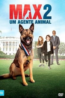 Poster do filme Max 2: Um Agente Animal