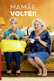Mamãe, Voltei!