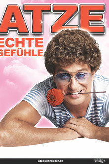 Atze Schröder - Echte Gefühle