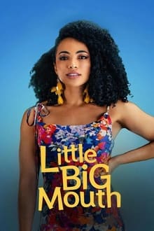 Little Big Mouth