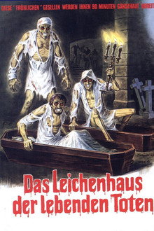 Das Leichenhaus der lebenden Toten