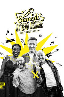 Samedi d'en rire : la quotidienne