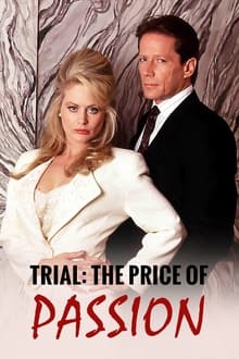 Poster do filme Trial: The Price of Passion