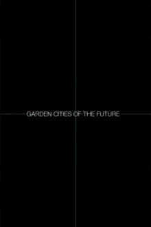 Garden Cities of the Future